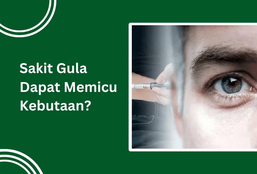 Sakit Gula Dapat Memicu Kebutaan?