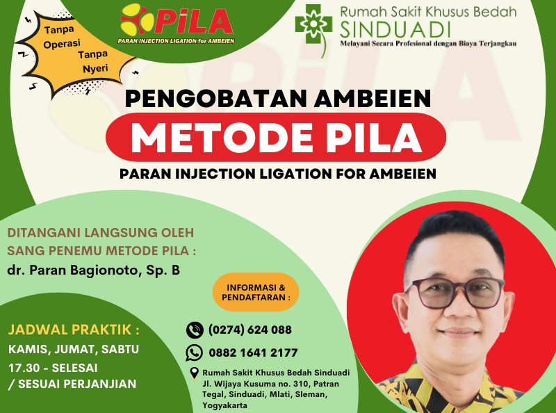 PILA (Metode pengobatan Ambeien tanpa Operasi dan tanpa nyeri)
